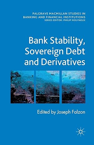 bank stability sovereign debt and derivatives 1st edition j falzon 134946158x, 978-1349461585