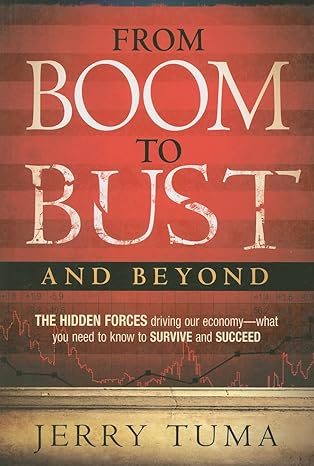 from boom to bust and beyond 1st edition jerry tuma 1599799170, 978-1599799179