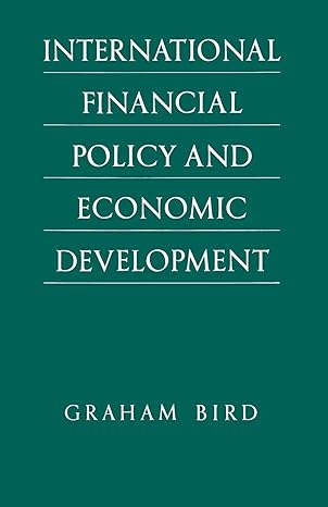 international financial policy and economic development a disaggregated approach 1st edition graham bird