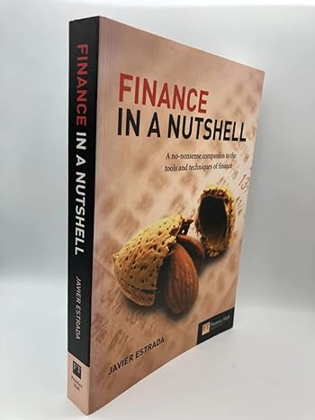 finance in a nutshell a no nonsense companion to the tools and techniques of finance 1st edition javier
