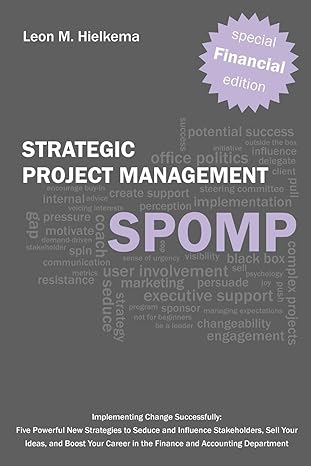 financial strategic project management spomp implementing change successfully five powerful new strategies to