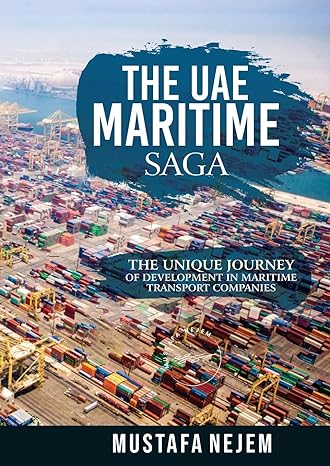the uae maritime saga 1st edition mustafa nejem 1963159160, 978-1963159165