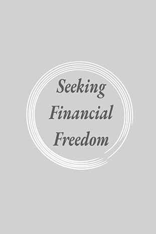 seeking financial freedom 1st edition blissfully blessed b09qfj4cgs, 979-8794882551