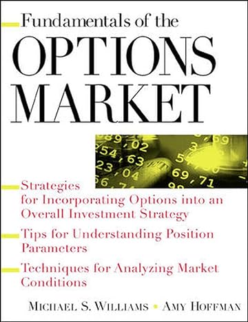fundamentals of options market 1st edition michael williams ,amy hoffman 0071363181, 978-0071363181