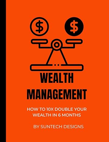 the wealth compass navigating the path to financial abundance 1st edition suntech designs b0c9kfng6v,