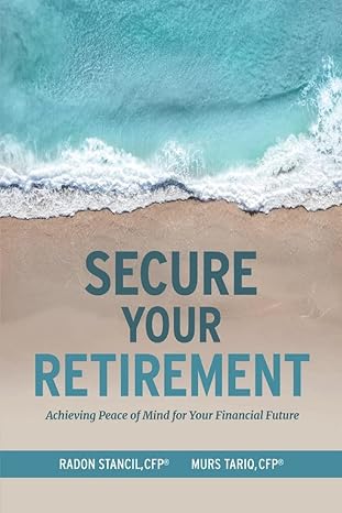 secure your retirement achieving peace of mind for your financial future 1st edition radon stancil ,murs