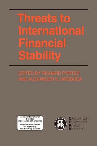 threats to international financial stability 1st edition portes 0521347890, 978-0521347891