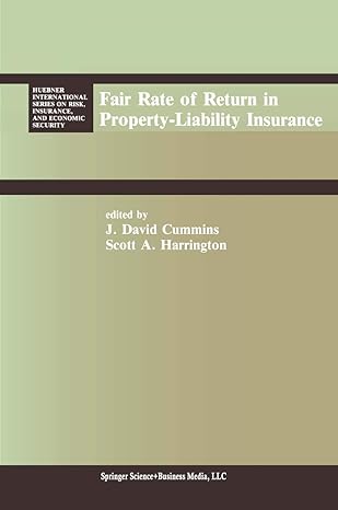 fair rate of return in property liability insurance 1st edition j david cummins ,scott e harrington