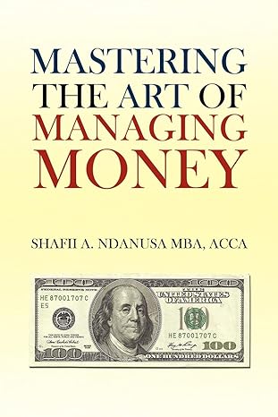 mastering the art of managing money secrets for success in the management of personal and corporate finances