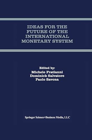 ideas for the future of the international monetary system 1st edition michele fratianni ,dominick salvatore