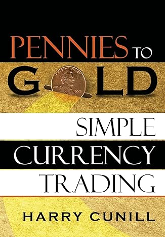 pennies to gold 1st edition harry cunill 1419687069, 978-1419687068