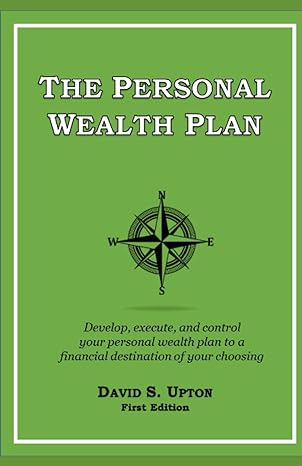 the personal wealth plan 1st edition mr david s upton ,ms cassandra l upton b09jr5fjk5, 979-8985127416