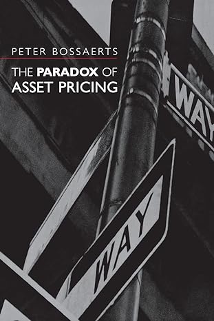 the paradox of asset pricing 1st edition peter bossaerts 0691123136, 978-0691123134