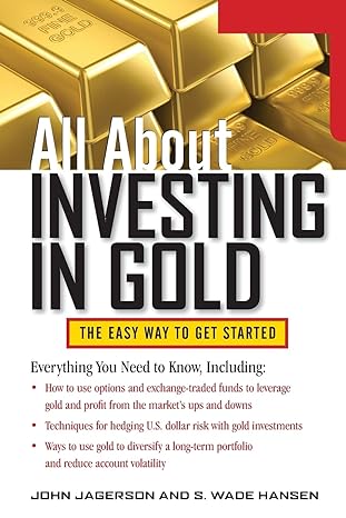 all about investing in gold 1st edition john jagerson 0071768343, 978-0071768344