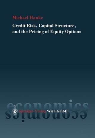 credit risk capital structure and the pricing of equity options 1st edition michael hanke 321100520x,