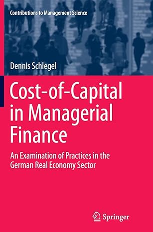 cost of capital in managerial finance an examination of practices in the german real economy sector 1st