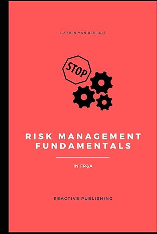 risk management fundamentals in fpanda a comprehensive guide for 2024 1st edition hayden van der post ,alice