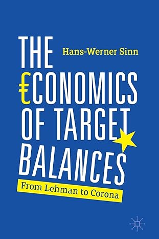 the economics of target balances from lehman to corona 1st edition hans werner sinn 3030501698, 978-3030501693