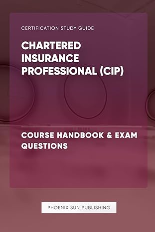 chartered insurance professional course handbook and exam questions 1st edition ps publishing b0cw6mlypk,