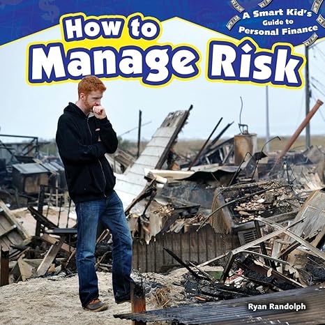 how to manage risk 1st edition ryan randolph 1477708316, 978-1477708316