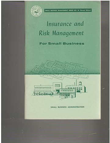 insurance and risk management for small business 2nd edition mark richard greene b00dsi2og4