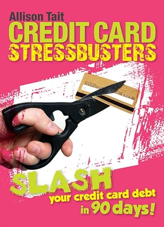 credit card stressbusters 1st edition allison tait 1742168507, 978-1742168500