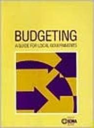 budgeting a guide for local government 1st edition robert l bland ,irene rubin ,international city/county