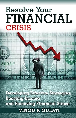 resolve your financial crisis developing effective strategies boosting income and removing financial stress