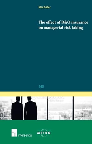 the effect of dando insurance on managerial risk taking 1st edition max gaber 1780683480, 978-1780683485