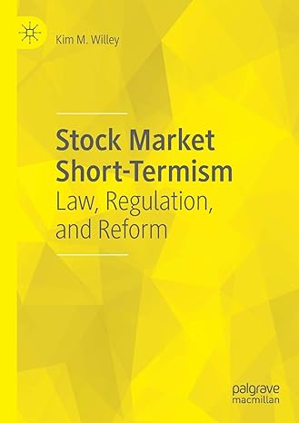stock market short termism law regulation and reform 1st edition kim m willey 303022905x, 978-3030229054