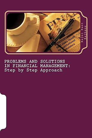 problems and solutions in financial management step by step approach step by step approach 1st edition mr