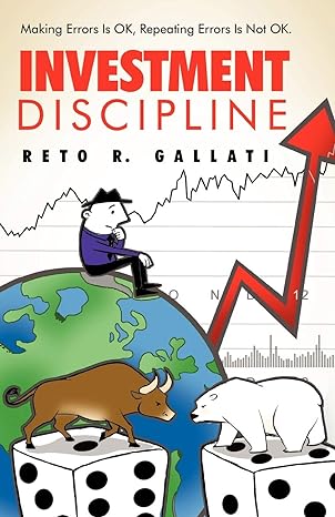 investment discipline making errors is ok repeating errors is not ok 1st edition reto r gallati 1452552770,