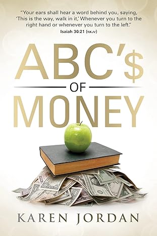 abcs of money 1st edition karen jordan 1633086119, 978-1633086111