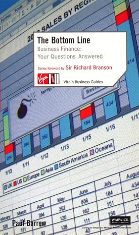 the bottom line business finance your questions answered 1st edition paul barrow ,sir richard branson