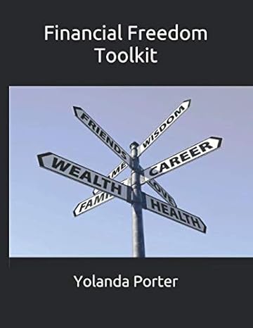 financial freedom toolkit 1st edition yolanda porter 1081115009, 978-1081115005