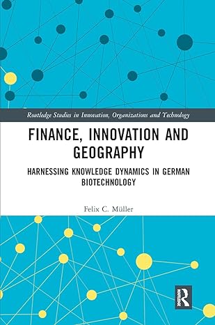 finance innovation and geography 1st edition felix c muller 0367730189, 978-0367730185
