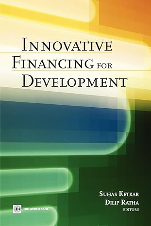 innovative financing for development 1st edition suhas ketkar ,dilip ratha 0821376853, 978-0821376850