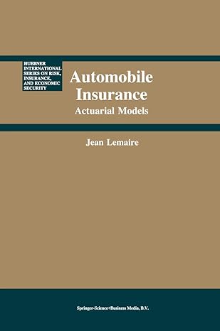 automobile insurance actuarial models 1st edition jean lemaire 9048158141, 978-9048158140