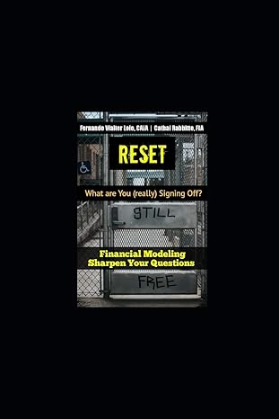 reset what are you signing off financial modeling sharpen your questions 1st edition fernando walter lolo
