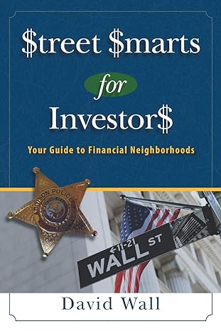 street smarts for investors a guide to financial neighborhoods 1st edition david wall ,mike hamel 057866965x,