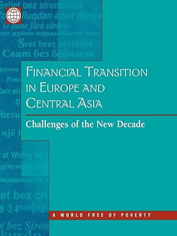 financial transition in europe and central asia challenges of the new decade 1st edition lajos bokros