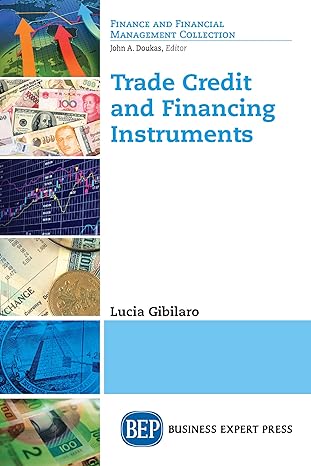 trade credit and financing instruments 1st edition lucia gibilaro 1948976013, 978-1948976015