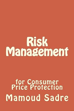 risk management for consumer protection 1st edition mamoud sadre 1523628340, 978-1523628346