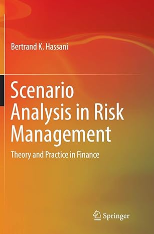 scenario analysis in risk management theory and practice in finance 1st edition bertrand k hassani