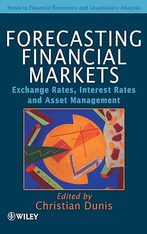 forecasting financial markets exchange rates interest rates and asset management 1st edition christian l