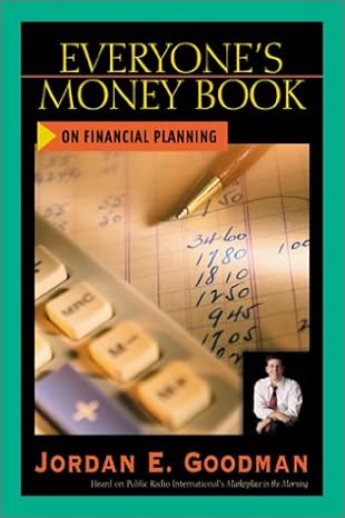 everyones money book on financial planning 1st edition jordan e goodman ,jordan goodman 0793153778,