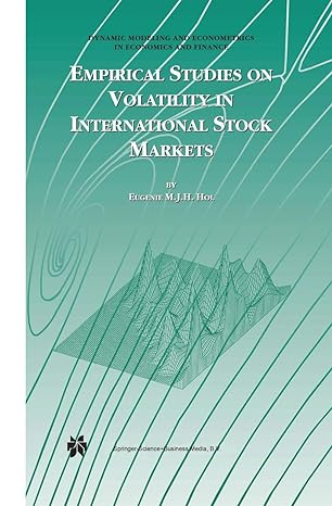 empirical studies on volatility in international stock markets 1st edition eugenie m j h hol 1441953752,