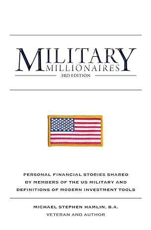 military millionaires 3rd edition michael stephen hamlin 1477492399, 978-1477492390