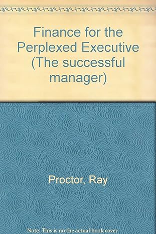 finance for the perplexed executive 1st edition ray proctor 0006370489, 978-0006370482