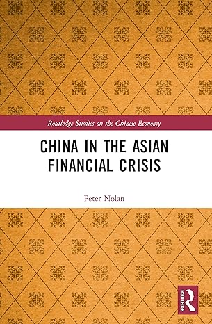 china in the asian financial crisis 1st edition peter nolan 0367523396, 978-0367523398